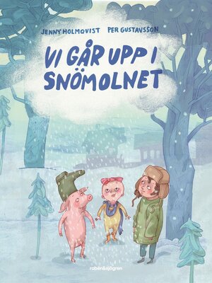 cover image of Vi går upp i snömolnet